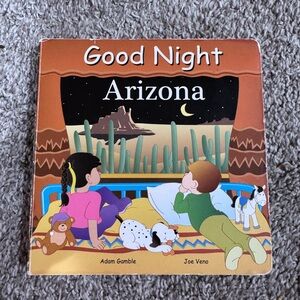 Good Night Arizona Adam Gamble Joe Veno children’s board book stories